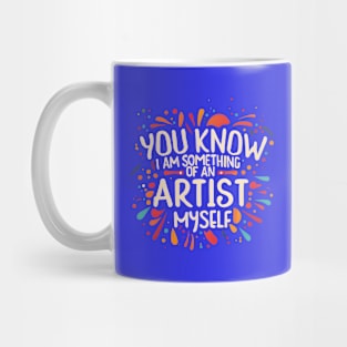 I am an art teacher myself Mug